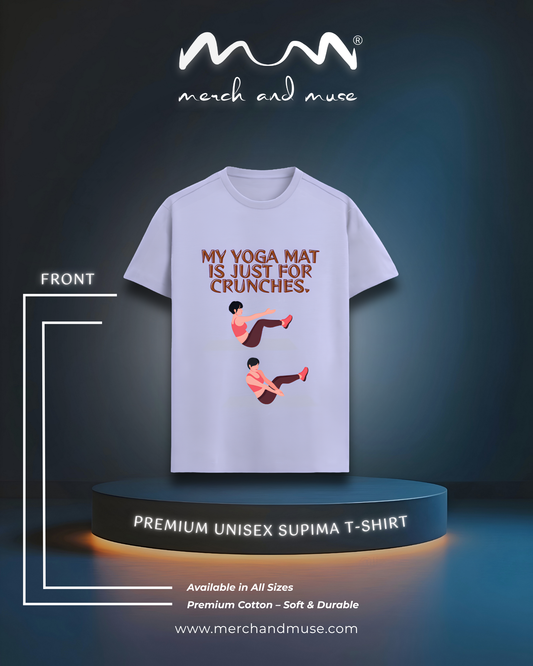 My Yoga Mat Luxury Feel Unisex T-Shirt