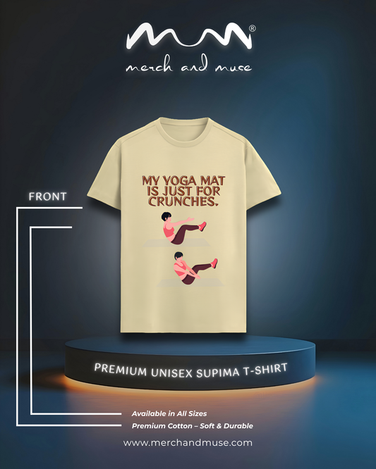 My Yoga Mat Luxury Feel Unisex T-Shirt