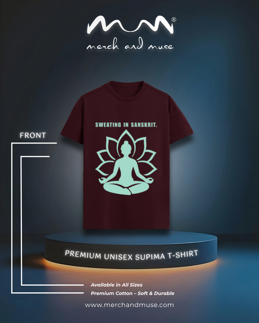 Sweating In Sanskrit Everyday Premium T-Shirt By merch and muse