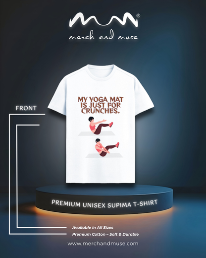 My Yoga Mat Luxury Feel Unisex T-Shirt