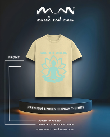 Sweating In Sanskrit Everyday Premium T-Shirt By merch and muse