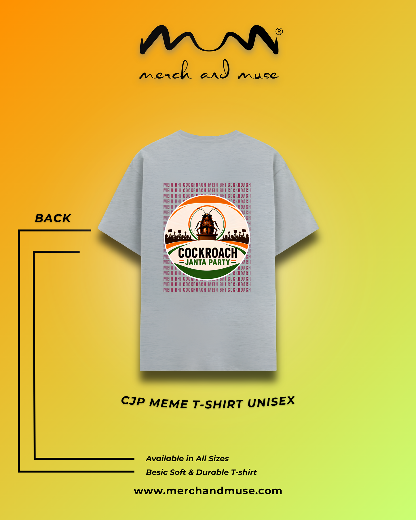 Mein Bhi Cockroach - Quirky Graphic Unisex T-Shirt | merch and muse