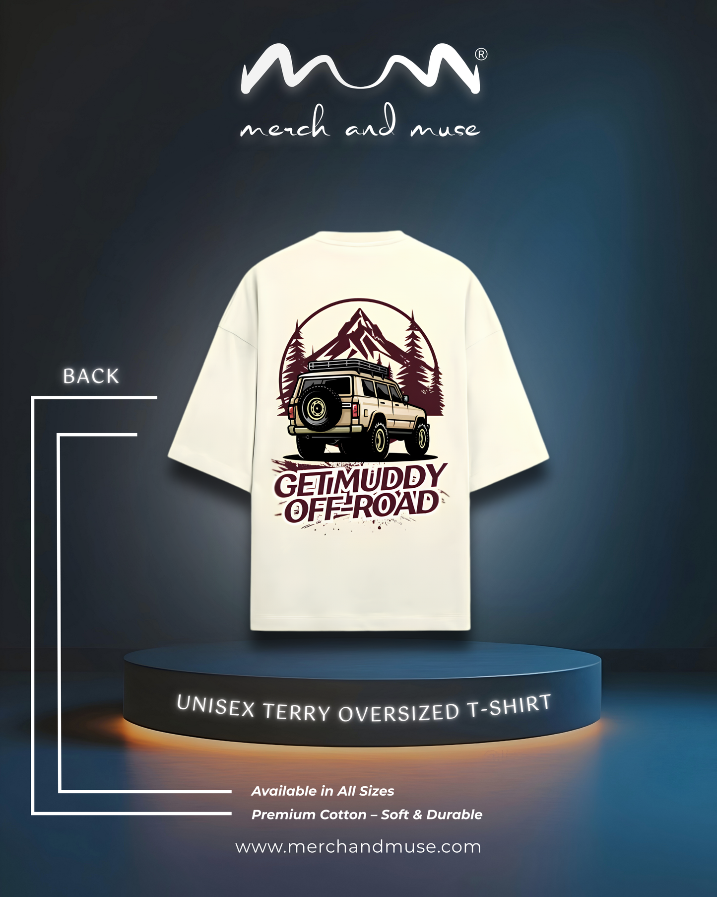 Get Muddy Off-Road Premium Unisex Oversized T-Shirt - 260 GSM Terry Knit